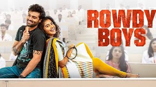 Rowdy boys full movie in telugu hd  Rowdyboys  anupama [upl. by Ainig]