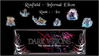 FFBE FF16 WoV Rosfield  Infernal Eikon  Rank 1 Ice [upl. by Atnoved]