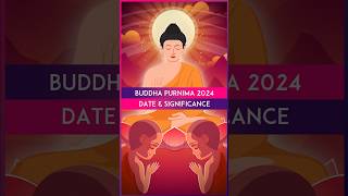 Buddha Purnima 2024 Know Date amp Significance Of The Day That Marks Birth Of Gautama Buddha [upl. by Immot]