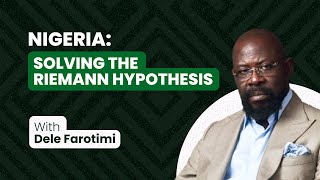 Nigeria Solving The Riemann Hypothesis [upl. by Mccutcheon]