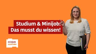 Studium und Minijob Alle Informationen in einem Video [upl. by Hannan]