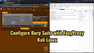 How to configure Burp Suite with Firefox FoxyProxy on Kali Linux [upl. by Catherin756]