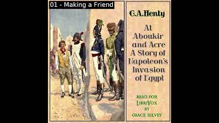 At Aboukir and Acre A Story of Napoleons Invasion of Egypt by G A Henty Part 12  Audio Book [upl. by Jola962]