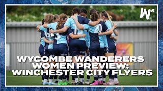 Wycombe Wanderers Women Preview Winchester City Flyers [upl. by Hinkel]