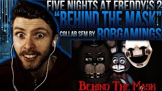 Vapor Reacts 252  FNAF SFM COLLAB 2 ANIMATION quotBehind The Maskquot by RobGamings REACTION [upl. by Intosh766]