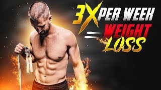 Do This Workout 3x Per Week For Weight Loss [upl. by Stilwell]