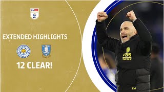 12 CLEAR  Leicester City v Sheffield Wednesday extended highlights [upl. by Powder]