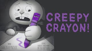 Creepy Crayon by Aaron Reynolds  A Creepy Tales Read Aloud [upl. by Neiv]