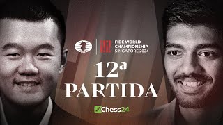 12ª Partida CAMPEONATO DEL MUNDO de la FIDE  Ding Liren vs Gukesh Dommaraju [upl. by Marcella]