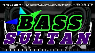 DJ FULL BASS VIRAL SUPER CEK SOUND GLERR HOREG 2023 [upl. by Ahsinuq]