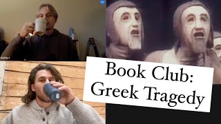 Book Club 3 Greek Tragedy Aeschylus and Sophocles [upl. by Ymrots822]