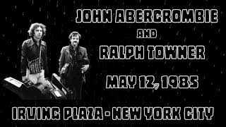 Ralph Towner and John Abercrombie  Irving Plaza NYC May 12 1985 Collin Walcott Benefit [upl. by Ariik]