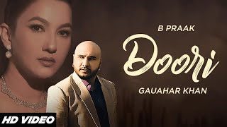 Doori  B Praak HD Video  Gauhar Khan  Jaani  Latest Punjabi Songs 2024  Folk N Funkey [upl. by Sutton]