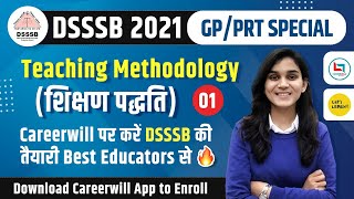 DSSSB2021 PRTTGT Batch  Teaching Methodology by Himanshi Singh  Orientation Session [upl. by Ferriter]