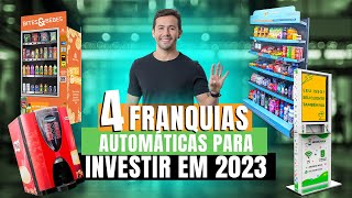 4 FRANQUIAS AUTOMÁTICAS para INVESTIR EM 2023 MELHORES MÁQUINAS para GANHAR MUITO DINHEIRO💰 [upl. by Semyaj675]