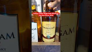 Famous Indian Single Malt Whiskey Goa New Prices 2024 whisky indianwhisky goa [upl. by Terrena]