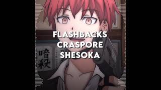 Flashbacks  Craspore edit audio [upl. by Nereids]