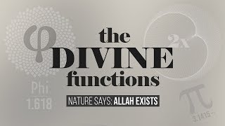 The Divine Functions  Nature says Allah exists [upl. by Ashlen]