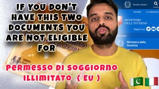 How to apply italian residence permit  Permesso di soggiorno illimitato EU  New requirements 2022 [upl. by Frants155]