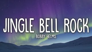 Bobby Helms  Jingle Bell Rock Lyrics [upl. by Einnel]