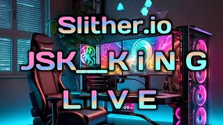 Slitherio  Live Streaming  19082024  JSK K i N G  JSK Team YT LiVE [upl. by Ulphia60]