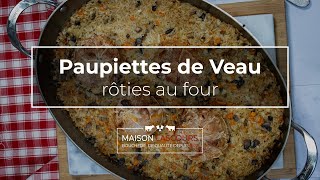 Paupiettes de Veau rôties au four  Recette [upl. by Egiarc835]