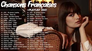 Musique Francaise 2021 ♫ Playlist Chanson Francaise 2021 [upl. by Thetos]