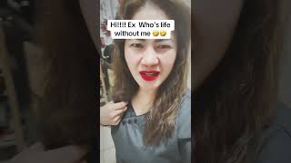 Hi Ex  hows life without me🤣🤣 subscribemychannel trendingshorts [upl. by Rehpotirhc]