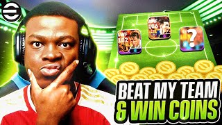 THE FIRST BEAT MY TEAM amp WIN COINS IN eFOOTBALL 2025 🪙 [upl. by Ardnod935]