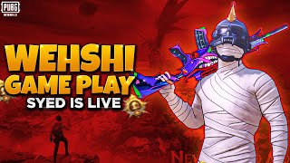 WEHSHI GAME PLAY  CUSTOM ROOM LIVE  PUBG MOBILE  412  SYED IS LIVE [upl. by Ancier]