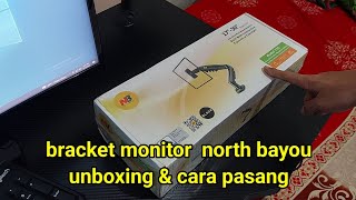 unboxing dan cara pasang bracket monitor NORTH BAYOU [upl. by Weiser429]