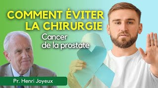 Comment éviter la chirurgie  STOP Cancer de la Prostate canceprostate [upl. by Airdnat]