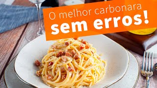 CARBONARA MUITO FÁCIL E SEM ERROS A melhor receita que você já testou [upl. by Ris]