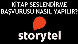 Storytel Kitap Seslendirme Başvurusu Nasıl Yapılır [upl. by Guise]