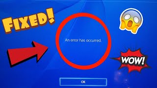 How To Fix PS4 Error quotAn Error Has Occurredquot Easy Fix [upl. by Naloc]