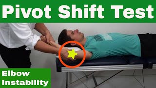 Elbow Posterolateral Pivot Shift Test for Posterolateral Rotatory Instability of the Elbow [upl. by Leid]