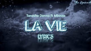 Tanasha Donna ft Mbosso  La Vie Lyrics [upl. by Nies468]