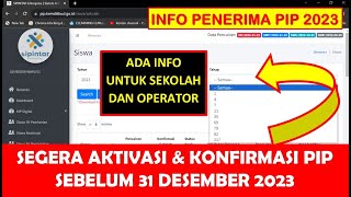 SEGERA AKTIVASI DAN KONFIRMASI SISWA PENERIMA PIP SEBELUM 31 DESEMBER 2023 [upl. by Nisen]