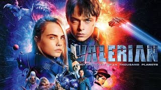 Valerian and the City of a Thousand Planets 2017 l Dane DeHaan l Full Movie Facts And Review [upl. by Lebasy]