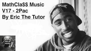 Best of 2pac Hits Playlist Tupac Old School Hip Hop Mix By Eric The Tutor MathClaMusicV15 [upl. by Veron204]