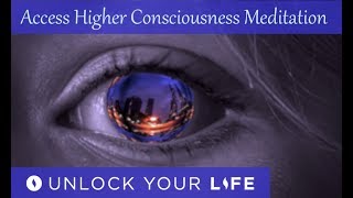 Access Higher Consciousness Guided Meditation  Experience Oneness [upl. by Assej16]