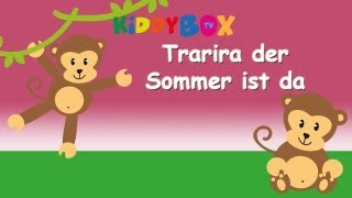 Trarira der Sommer der ist da  Kinderlieder zum Mitsingen  KIDDYBOXTV [upl. by Keese]