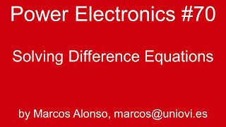 PE 70 Solving Difference Equations [upl. by Ecinhoj]