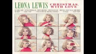 Leona Lewis  O Holy Night [upl. by Ahsial]