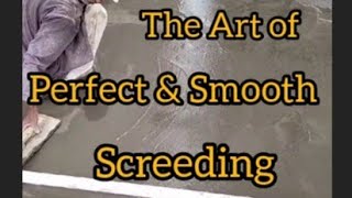 Smooth Finished Screeding [upl. by Viking]