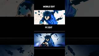 PC Editing vs Mobile Editing The Ultimate Showdown sanchezae anime amv edit [upl. by Elleirol619]