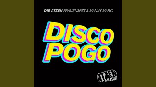 Disco Pogo Extended Mix [upl. by Anawek]