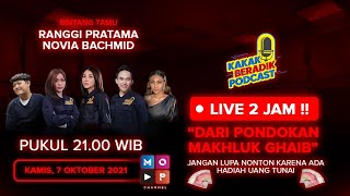 KAKAK BERADIK PODCAST LIVE 2 JAM  DARI PONDOKAN MAKHLUK GHAIB [upl. by Carolin906]