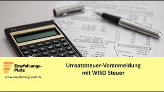 Umsatzsteuervoranmeldung mit WISO Steuer [upl. by Eelessej427]