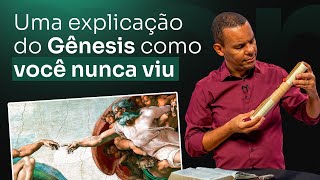 Uma explicação do Gênesis Como você nunca viu RodrigoSilva [upl. by Drawoh]